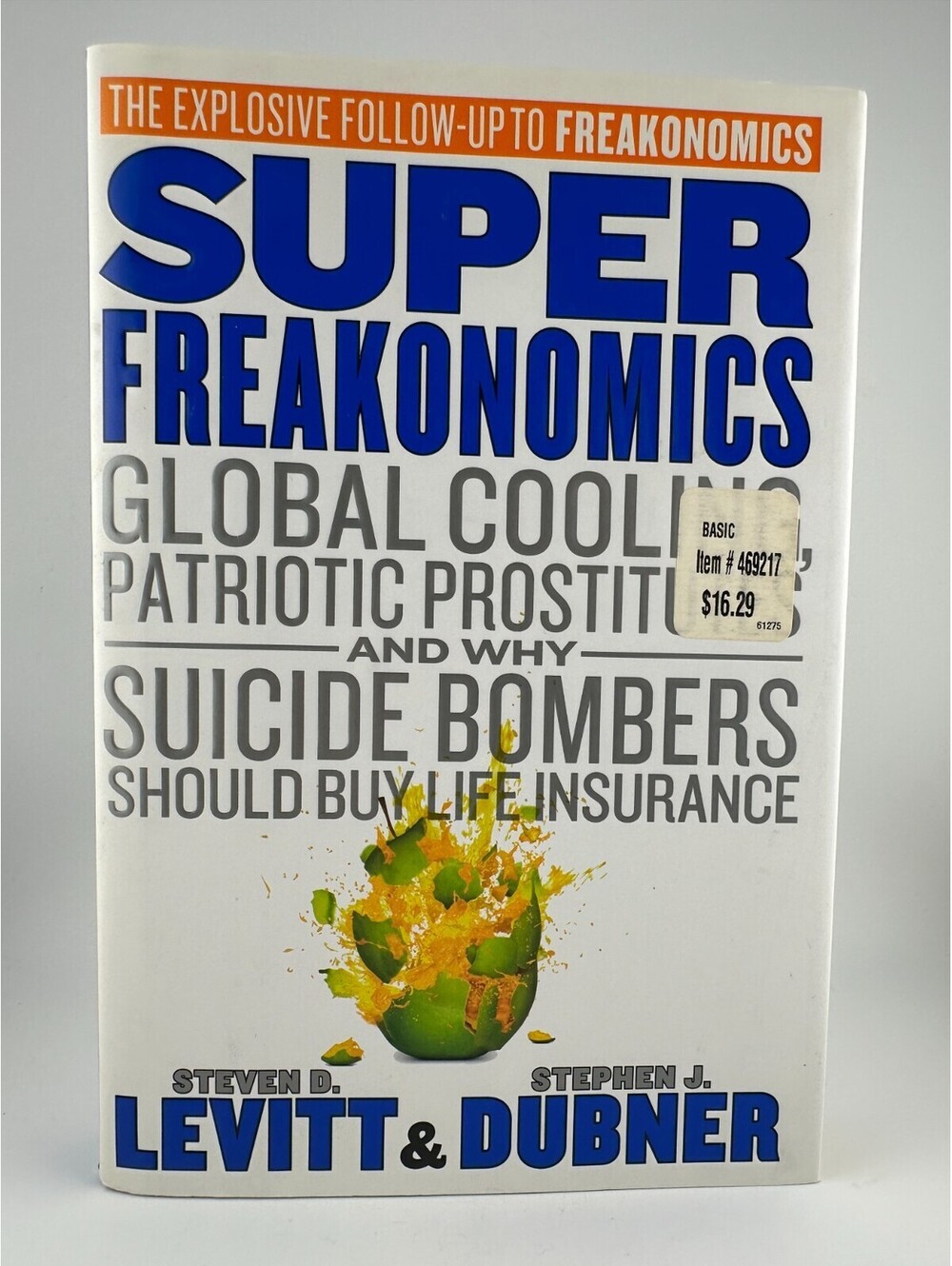 SuperFreakonomics Levitt Dubner NEW Hardcover 2009
